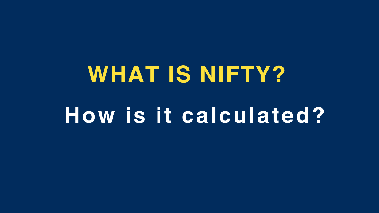 What is NIFTY? How is it calculated?