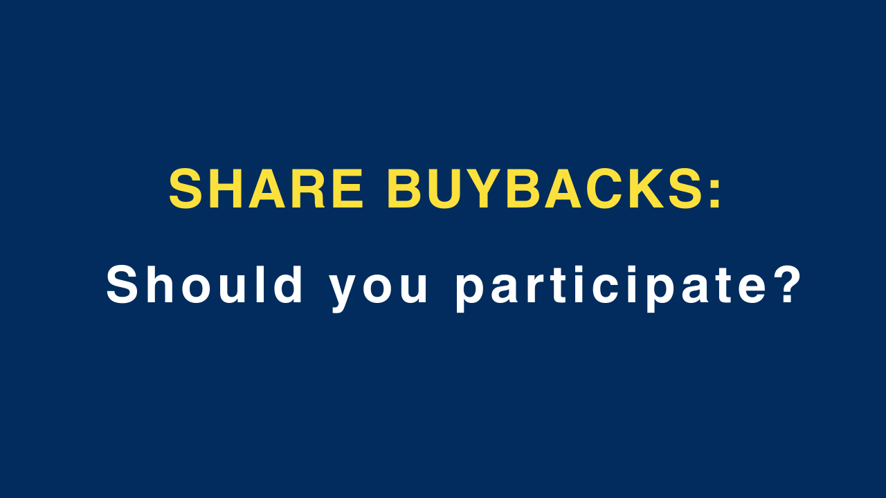 Share buybacks: Should you participate in them?