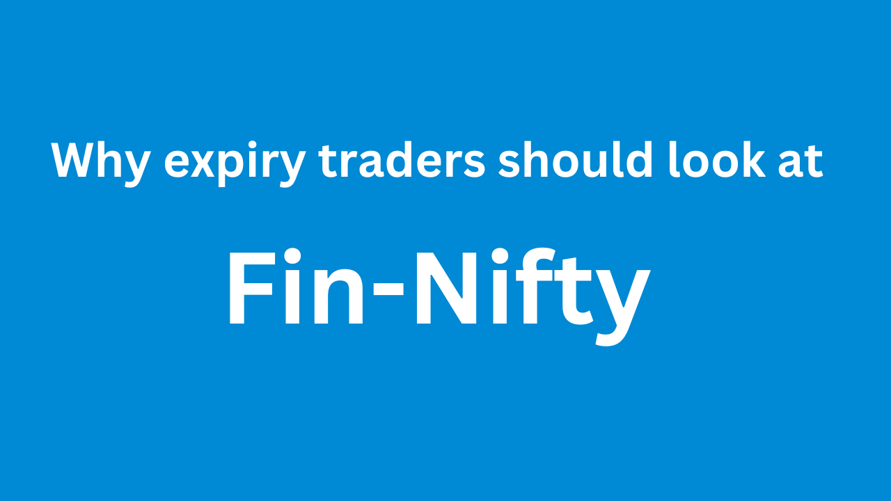 Why expiry traders should look at Fin-Nifty